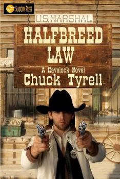 Paperback Halfbreed Law: A Havelock Novel Book