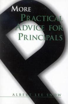 Paperback More Practical Advice for Principals Book