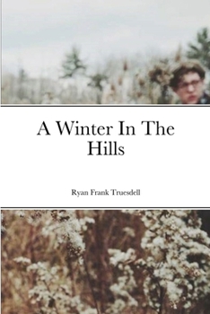 Paperback A Winter In The Hills Book