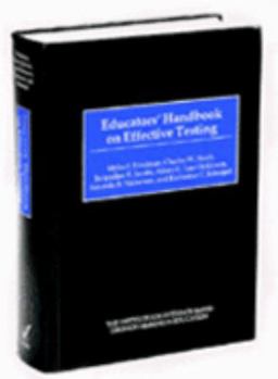 Hardcover Educators' Handbook on Effective Testing Book