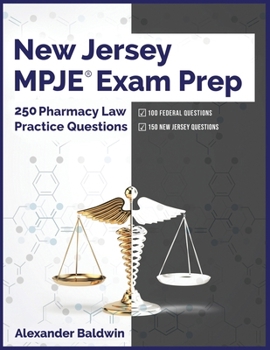 Paperback New Jersey MPJE Exam Prep: 250 Pharmacy Law Practice Questions Book
