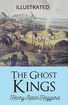 The Ghost Kings Illustrated