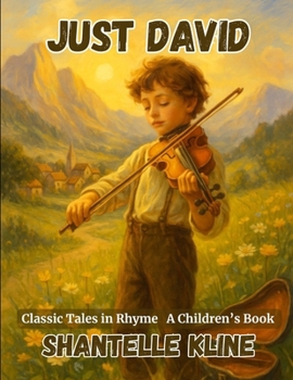 Just David: Classic Tales in Rhyme