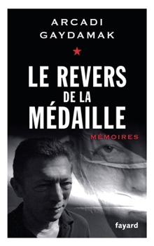 Paperback Le revers de la médaille: Mémoires [French] Book