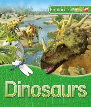Paperback Explorers: Dinosaurs (Explorers, 53) Book