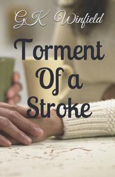 Paperback Torment of a Stroke Book