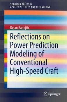 Paperback Reflections on Power Prediction Modeling of Conventional High-Speed Craft Book