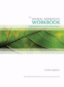 Paperback The Animal Aromatics Workbook Book