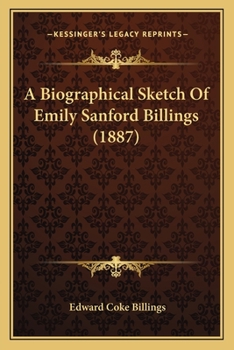 A biographical sketch of Emily Sanford Billings