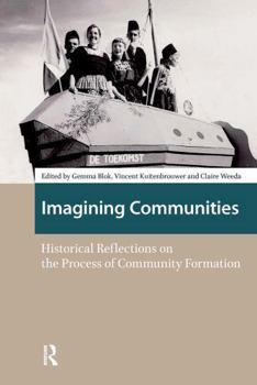 Paperback Imagining Communities: Historical Reflections on the Process of Community Formation Book