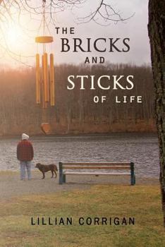 Paperback The Bricks and Sticks of Life Book