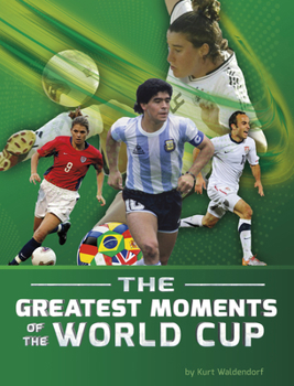 Paperback The Greatest Moments of the World Cup Book