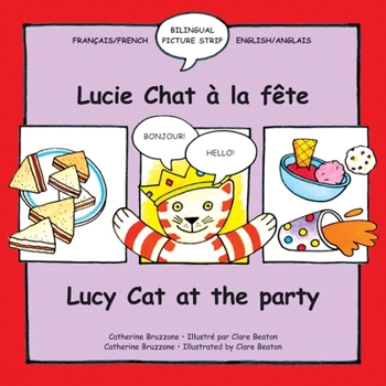 Paperback Lucy Cat at the Party/Lucie Chat a la Fete [French] Book