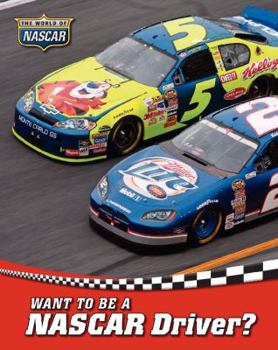 Library Binding Want to Be a NASCAR Driver? Book
