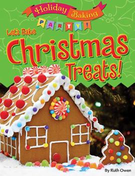 Let's Bake Christmas Treats!