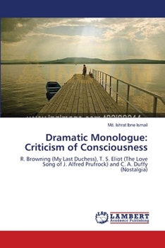 Paperback Dramatic Monologue: Criticism of Consciousness Book