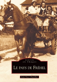 Fréhel (Pays de) (Mémoire En Images Locaux) (French Edition)