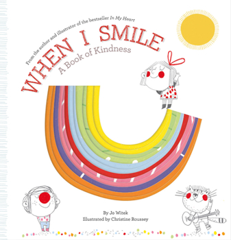 Hardcover When I Smile: A Book of Kindness Book