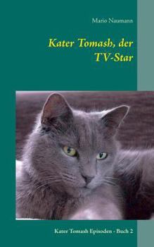 Paperback Kater Tomash, der TV-Star: Kater Tomash Episoden - Buch 2 [German] Book