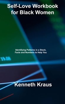 Hardcover Stock Market: Identifying Patterns in a Stock, Facts and Numbers to Help You Book