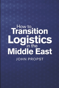 Paperback How to Transition Logistics In the Middle East Book