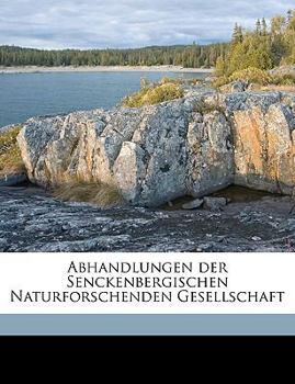 Paperback Abhandlungen Der Senckenbergischen Naturforschenden Gesellschaft Volume 15.Bd. (1887-1888) [German] Book