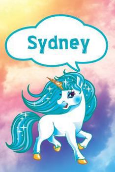 Paperback Sydney: Personalized Unicorn Handwriting Practice Paper for Kids Notebook with Dotted Lined Sheets for K-3 Students Featuring Book