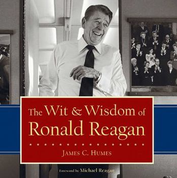 Hardcover The Wit & Wisdom of Ronald Reagan Book