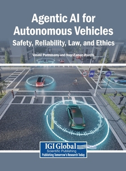Hardcover Agentic AI for Autonomous Vehicles: Safety, Reliability, Law, and Ethics Book