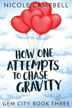 Paperback How One Attempts to Chase Gravity [Large Print] Book