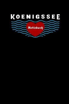 Königssee Notizbuch: Notizbuch Dotted Notizbuch, 6X9inch (Ca. Din A5) (German Edition)