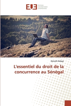 Paperback L'essentiel du droit de la concurrence au Sénégal [French] Book
