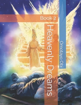 Paperback Heavenly Dreams: Book 2 Book
