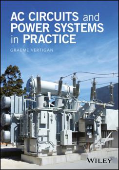 Hardcover AC Circuits and Power Systems in Practice Book