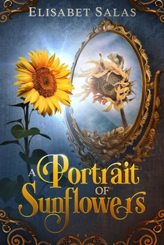 Paperback A Portrait of Sunflowers Book