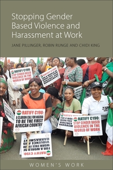 Hardcover Stopping Gender-Based Violence and Harassment at Work: The Campaign for an ILO Convention Book