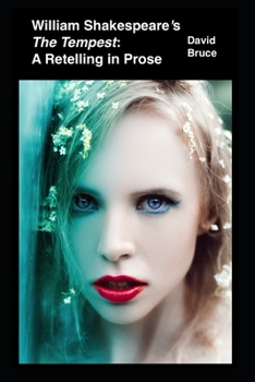 Paperback William Shakespeare's The Tempest: A Retelling in Prose Book