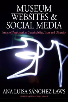 Paperback Museum Websites and Social Media: Issues of Participation, Sustainability, Trust and Diversity Book