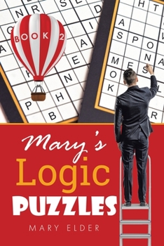 Paperback Mary's Logic Puzzles Book 2 Book
