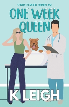 One Week Queen - Book #2 of the Robinson Sisters