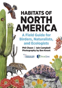 Paperback Habitats of North America: A Field Guide for Birders, Naturalists, and Ecologists Book