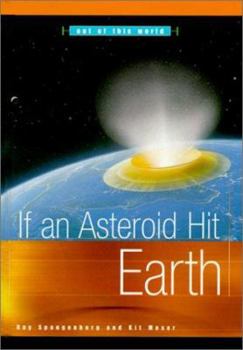 Library Binding If an Asteroid Hit Earth Book