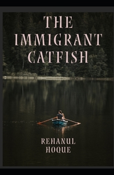 Paperback The Immigrant Catfish Book