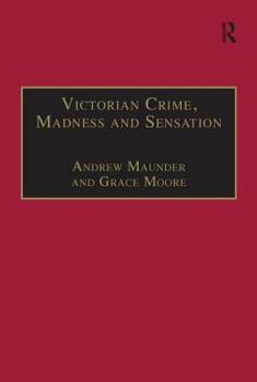 Hardcover Victorian Crime, Madness and Sensation Book