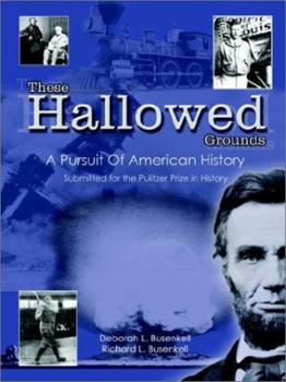 Paperback These Hallowed Grounds: A Pursuit Of American History Book