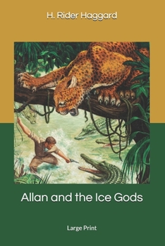Allan and the Ice Gods: Large Print