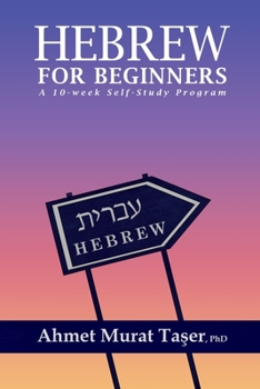 Paperback Hebrew for Beginners: A 10-Week Self-Study Program Book