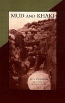 Paperback MUD AND KHAKI. The Memories of an Incomplete Soldier Book
