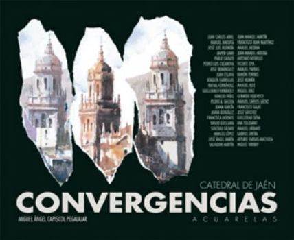 Hardcover Convergencias, Catedral de Jaén Book