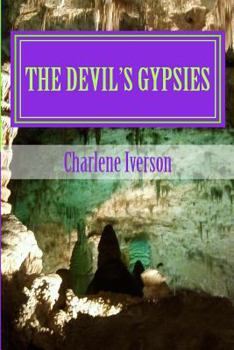 Paperback The Devil's Gypsies: Shadows in the Night Book